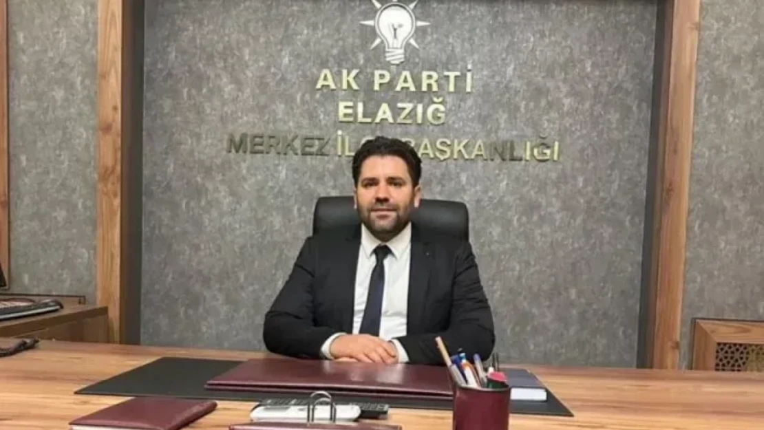 AK Parti Elazığ Merkez İlçe Başkanı Belli Oldu