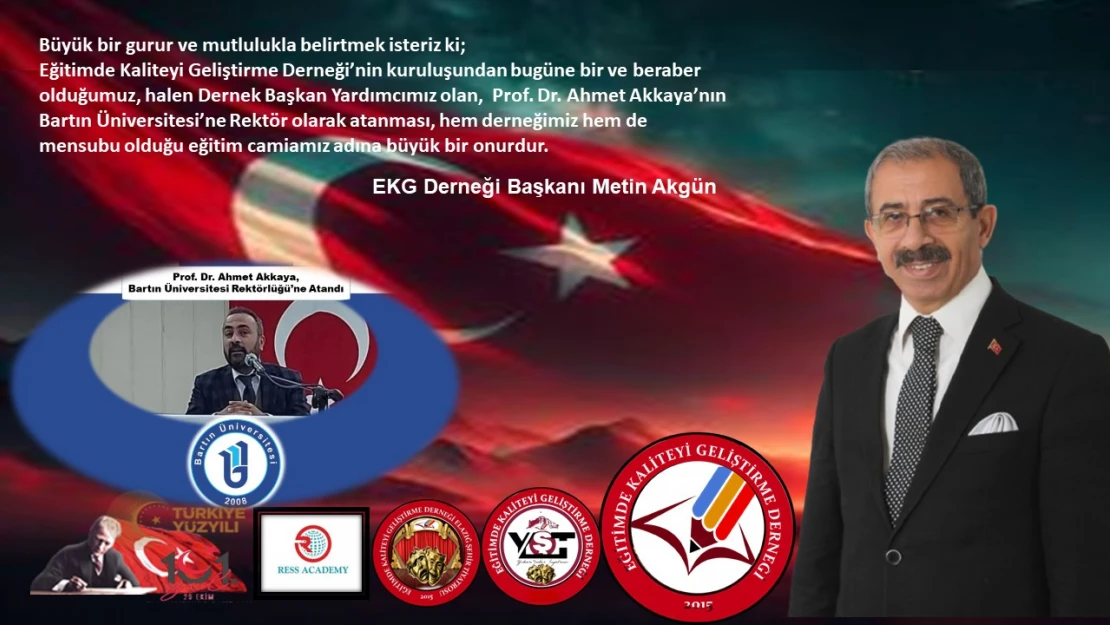 Başkan Akgün, Prof. Dr. Ahmet Akkaya'nın Bartın Ünv.'ne Rektör Olarak Atanması İle İftihar Ediyoruz