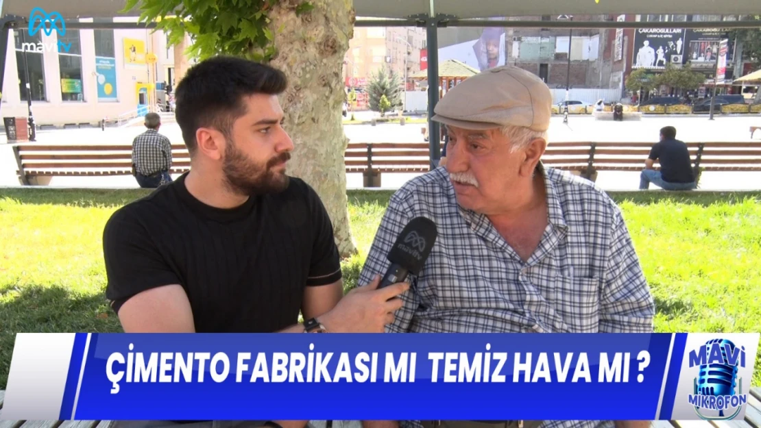 ÇİMENTO FABRİKASI MI TEMİZ HAVAMI ?