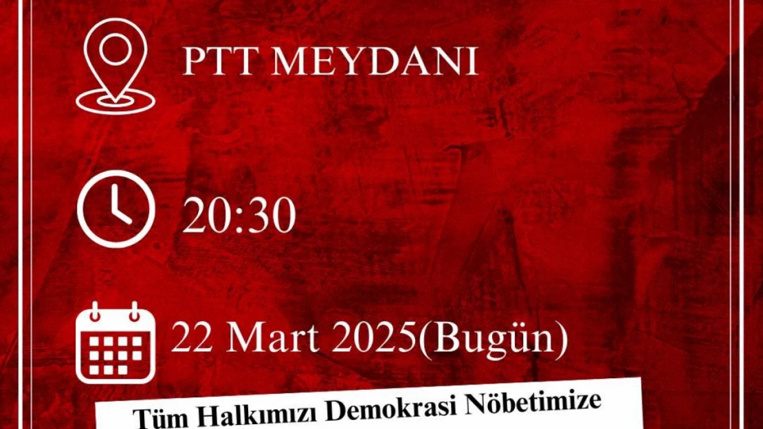 Elazığ'da Demokrasi Nöbeti: Halk Meydanlara Davet Edildi