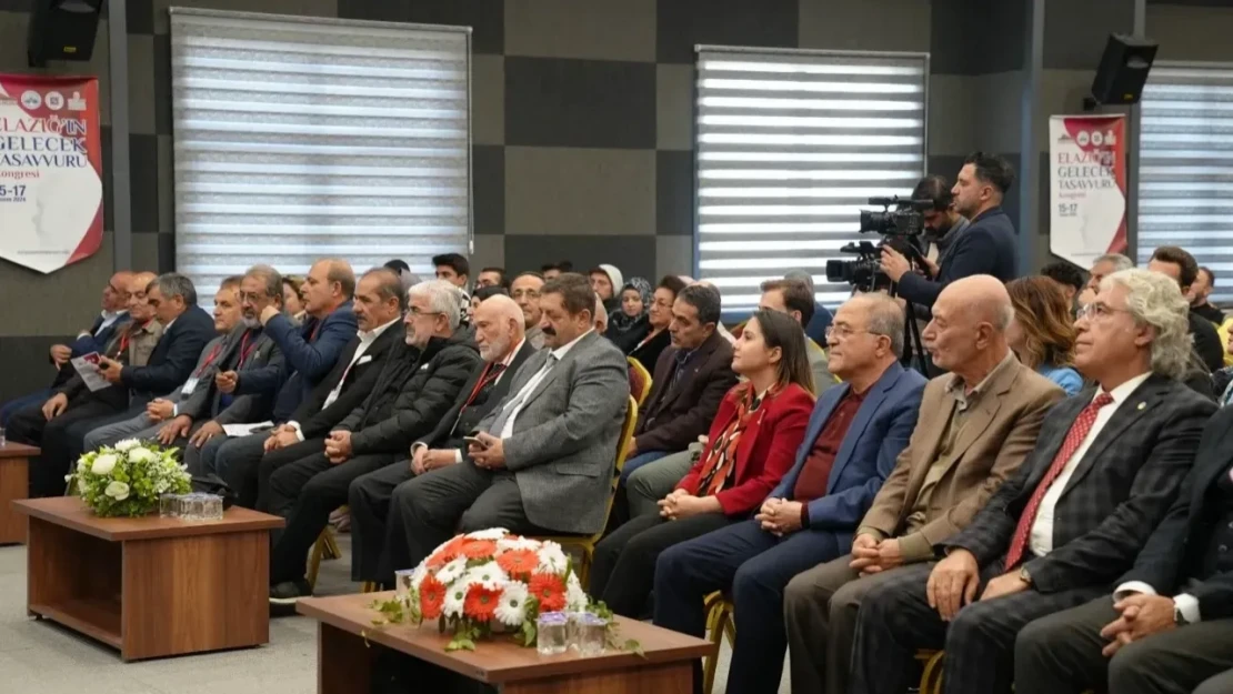 Elazığ'ın Gelecek Tasavvuru Uluslararası Kongresi Başladı