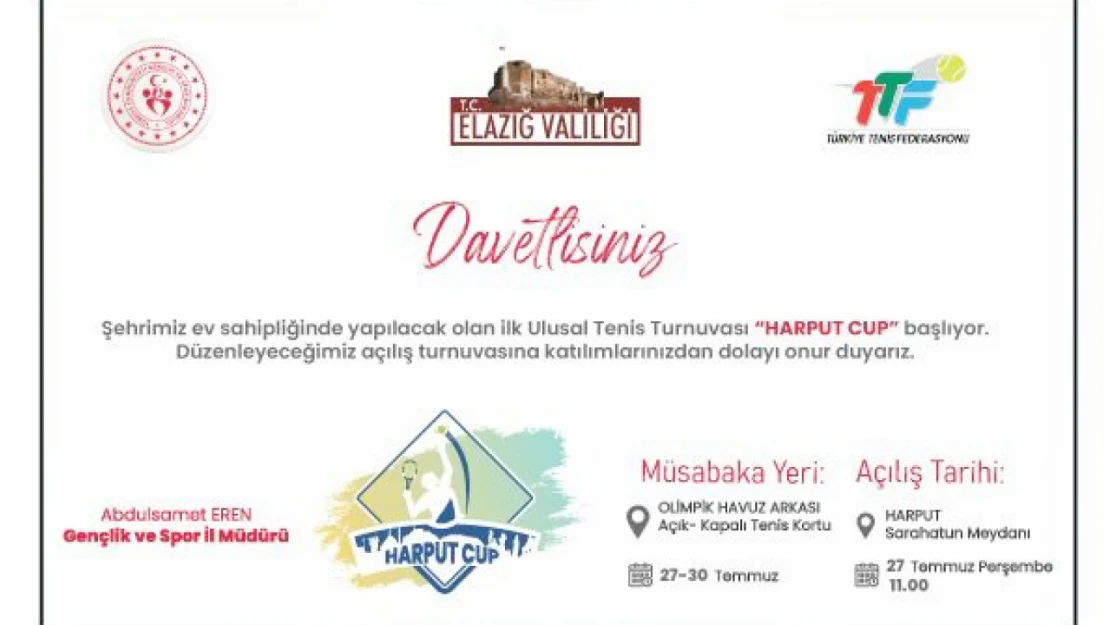 Harput Cup Tenis Turnuvasına Davetlisiniz