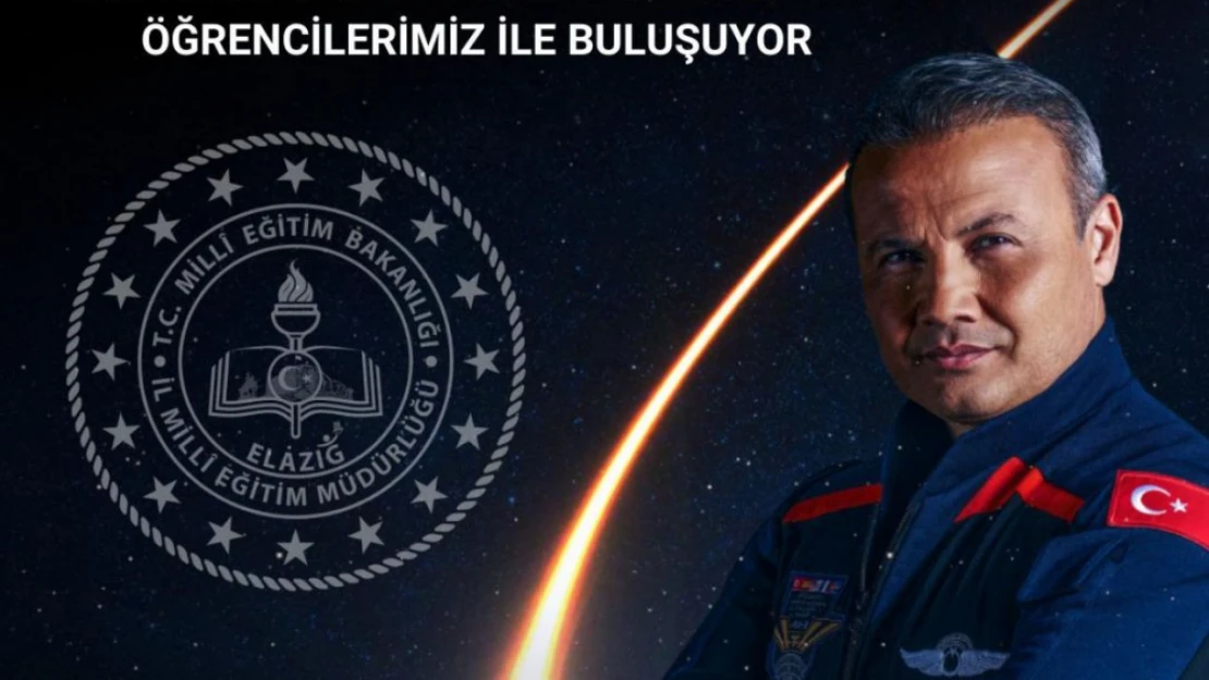 İlk Türk Astronot Alper Gezeravcı, Elazığ'a Geliyor
