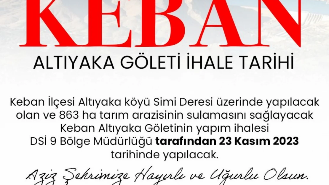 Keban Altıyaka Göletinin İhalesi 23 Kasım'da