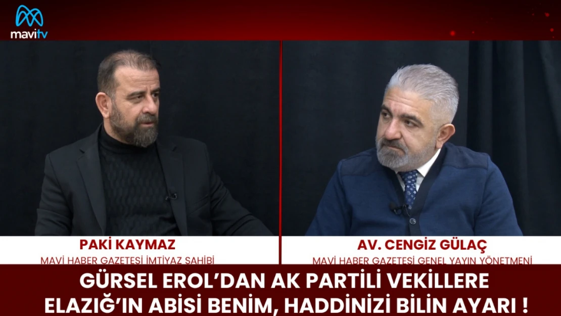 SANSÜRSÜZ 77.BÖLÜM GÜRSEL EROL'DAN AK PARTİLİ VEKİLLERE: ELAZIĞ'IN ABİSİ BENİM, HADDİNİZİ BİLİN AYARI !