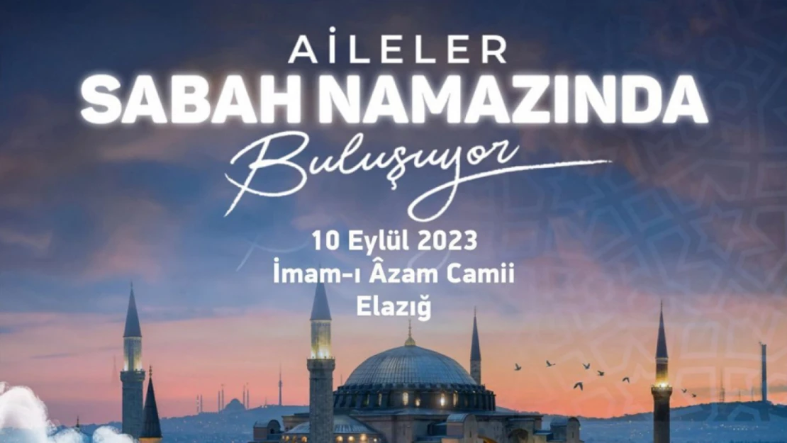 Türkiye Sabah Namazında Buluşuyor!