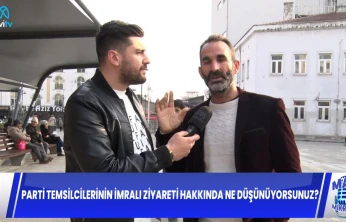 BU HAFTA VATANDAŞLARA PARTİ TEMSİLCİLERİNİN İMRALI ZİYARETİ HAKKINDA NE DÜŞÜNÜYORSUNUZ? SORUSUNU SORDUK !