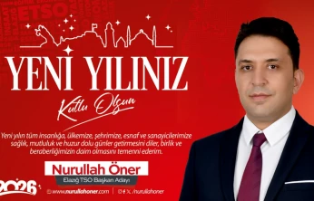 NURULLAH ÖNER: '2026'DA MUTLU VE SÜRDÜRÜLEBİLİR ELAZIĞ'