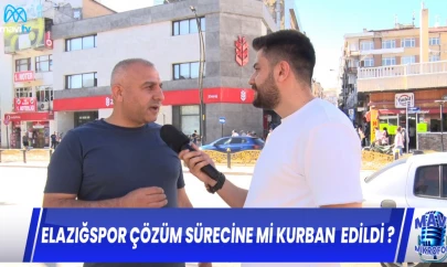 BU HAFTA VATANDAŞLARA ELAZIĞSPOR ÇÖZÜMSÜRECİNE Mİ KURBAN EDİLDİ ? SORUSUNU SORDUK
