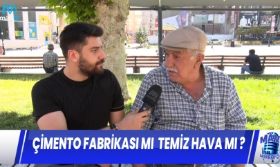 ÇİMENTO FABRİKASI MI TEMİZ HAVAMI ?