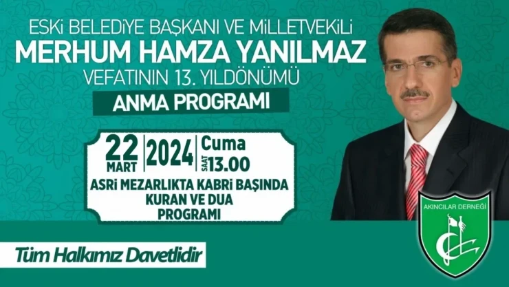 Hamza Yanılmaz Vefatının 13. Yıldönümünde Anılıyor