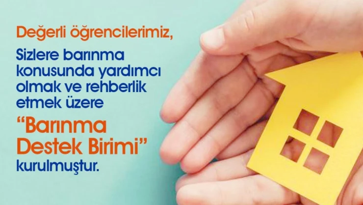 'Öğrenci Barınma Destek Birimi' Oluşturdu