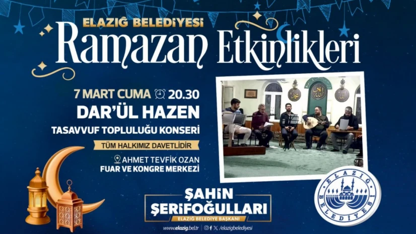 Elazığ Belediyesi Ramazan Etkinliklerinde Dar'ül Hazen Ekibi Sahne Alacak