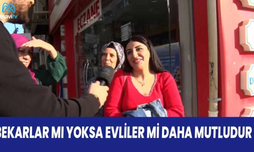BU HAFTA VATANDAŞLARA BEKARLAR MI YOKSA EVLİLER Mİ DAHA MUTLUDUR ? SORUSUNU SORDUK !